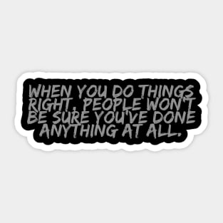 Do things right Sticker